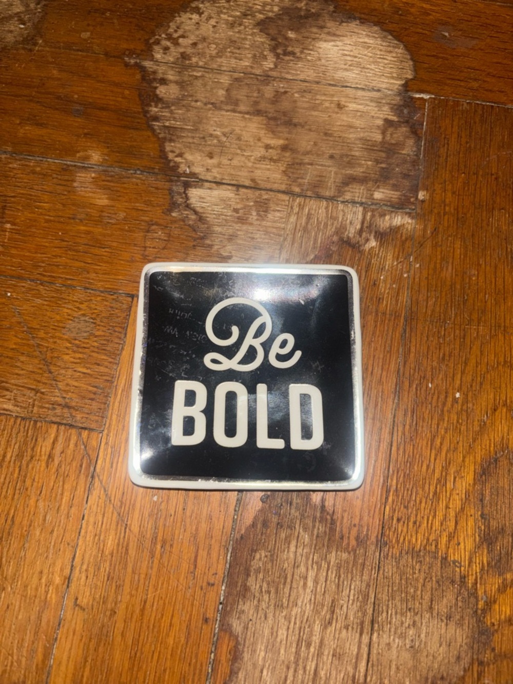 Be Bold Black Motivational Tin Sign